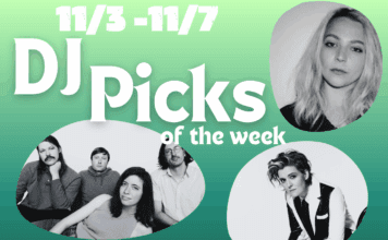 DJ Picks of the Week: 11/3 – 11/7