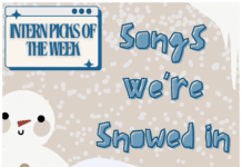 Intern Picks of the Week: Songs We’re Snowed in With Intern Picks Graphic