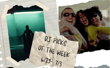 DJ Picks of the Week 6/30-7/3