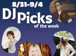 DJ Picks of the Week: 8/31-9/4