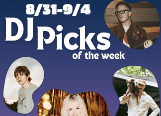 DJ Picks of the Week: 8/31-9/4