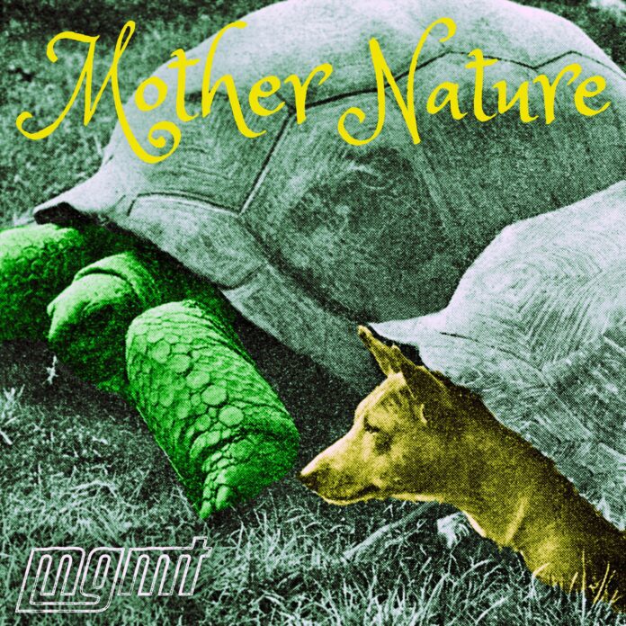 Mother Nature MGMT