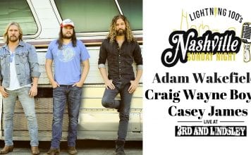 ADAM WAKEFIELD, CRAIG WAYNE BOYD, AND CASEY JAMES LIVE CONCERT FOR NASHVILLE SUNDAY NIGHT ON 2/23/20