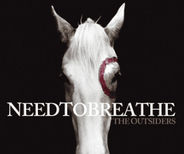 The Outsiders – NeedToBreathe