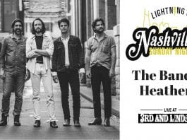THE BAND OF HEATHENS LIVE CONCERT FOR NASHVILLE SUNDAY NIGHT ON 8/25/19