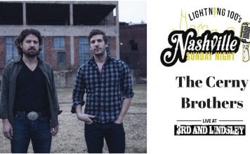 THE CERNY BROTHERS LIVE CONCERT FOR NASHVILLE SUNDAY NIGHT ON 5/26/19