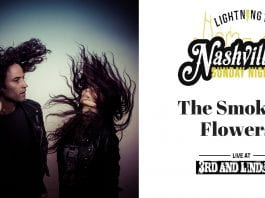 THE SMOKING FLOWERS LIVE CONCERT FOR NASHVILLE SUNDAY NIGHT ON 7/21/19