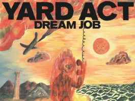 Yard Act Dream Job